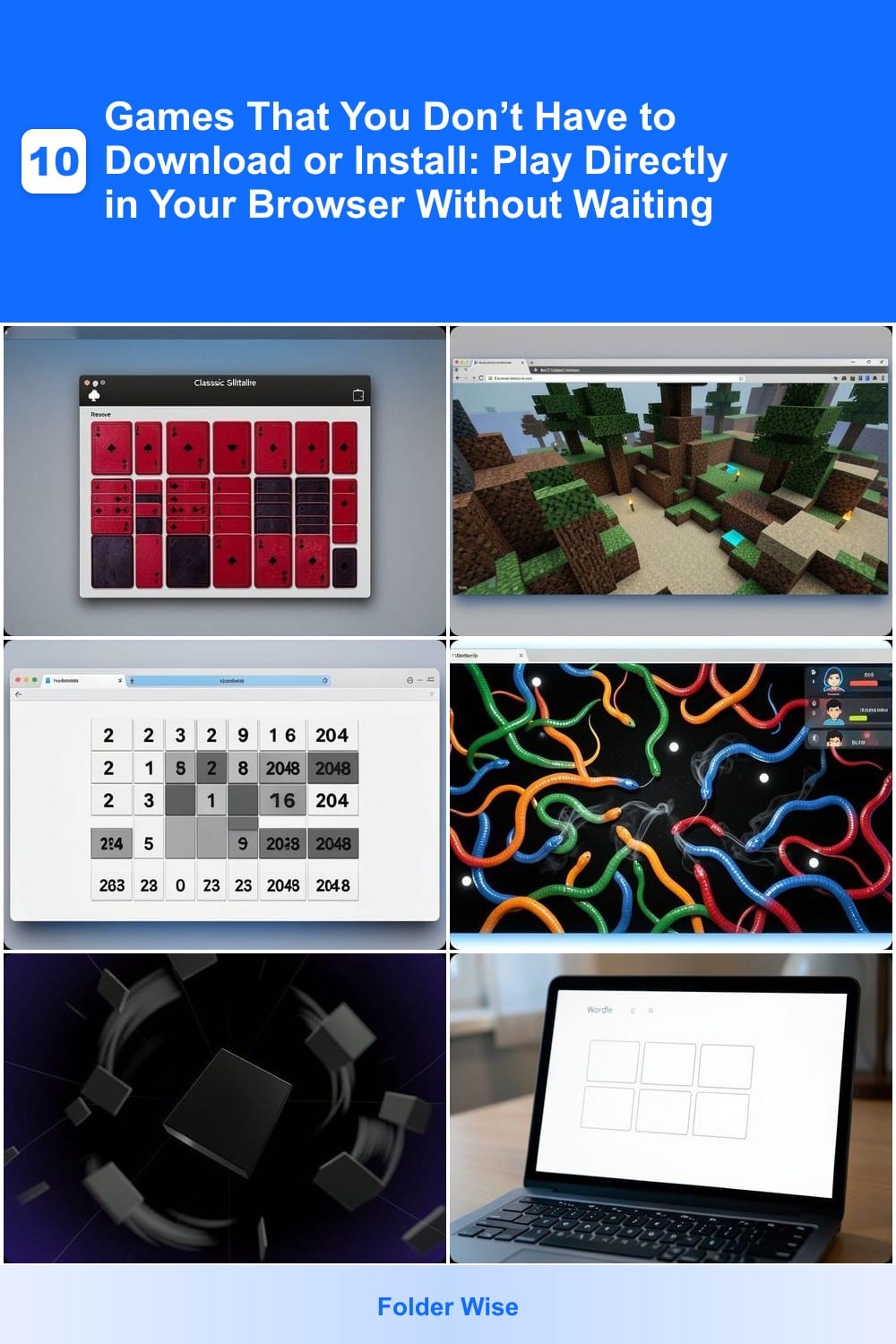 10 Games That You Don’t Have to Download or Install: Play Directly in Your Browser Without Waiting